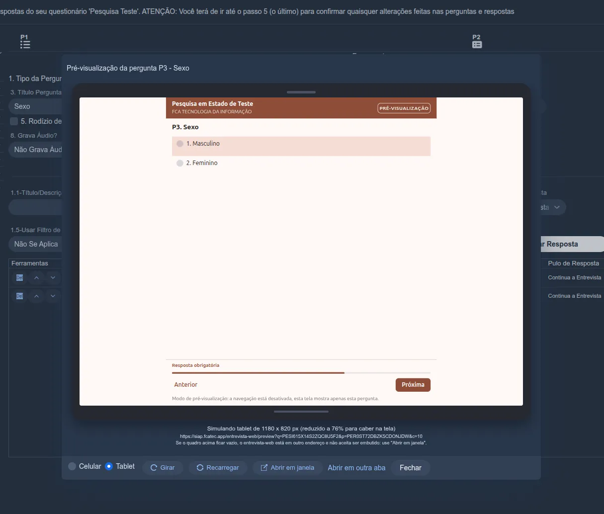 Painel de pré-visualização do Siap simulando um tablet, mostrando a pergunta “Sexo” com as opções Masculino e Feminino