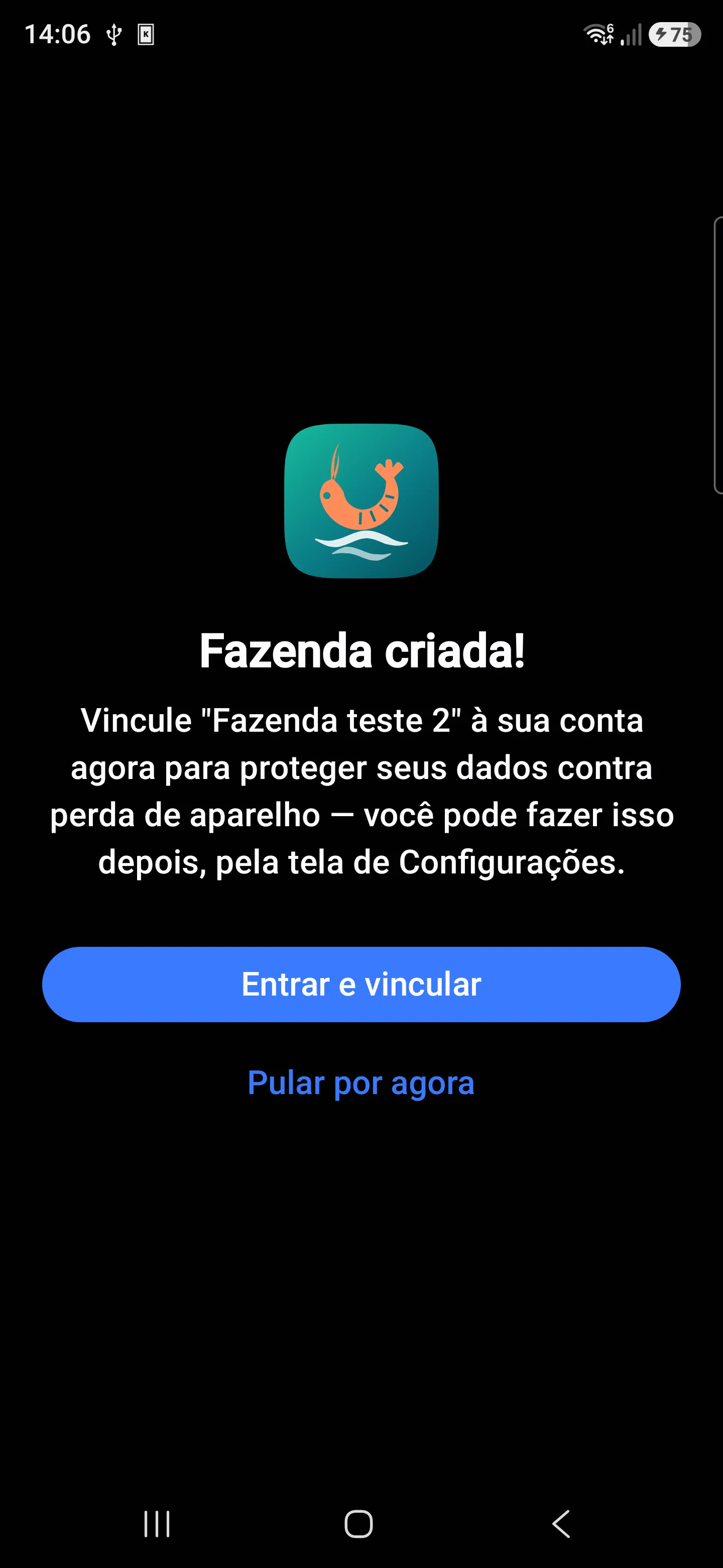 Tela “Fazenda criada!” com o símbolo do ViveiroTech, o texto “Vincule ‘Fazenda teste 2’ à sua conta agora para proteger seus dados contra perda de aparelho — você pode fazer isso depois, pela tela de Configurações” e os botões “Entrar e vincular” e “Pular por agora”